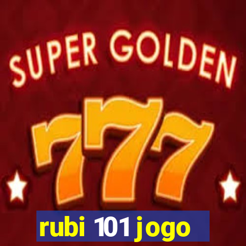 rubi 101 jogo