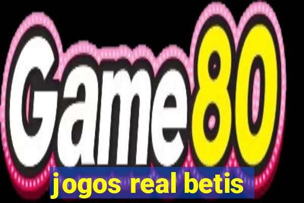 jogos real betis