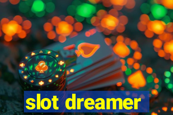 slot dreamer