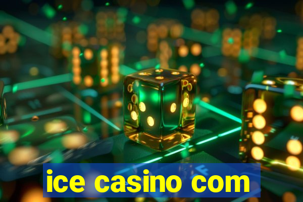 ice casino com