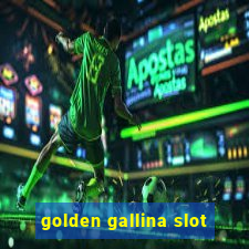 golden gallina slot