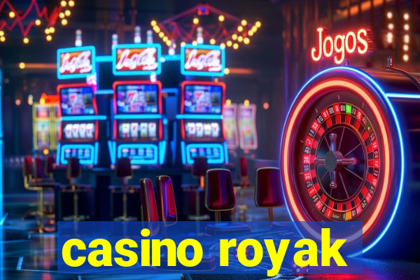 casino royak