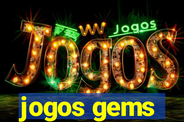 jogos gems