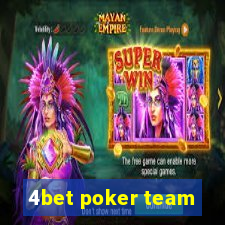 4bet poker team