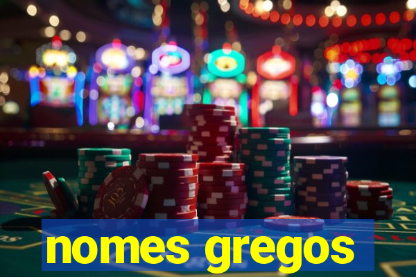 nomes gregos