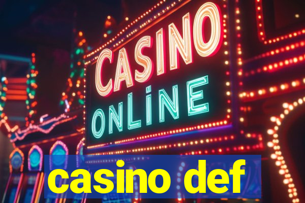 casino def