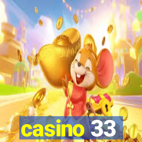 casino 33