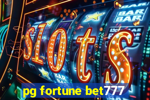 pg fortune bet777