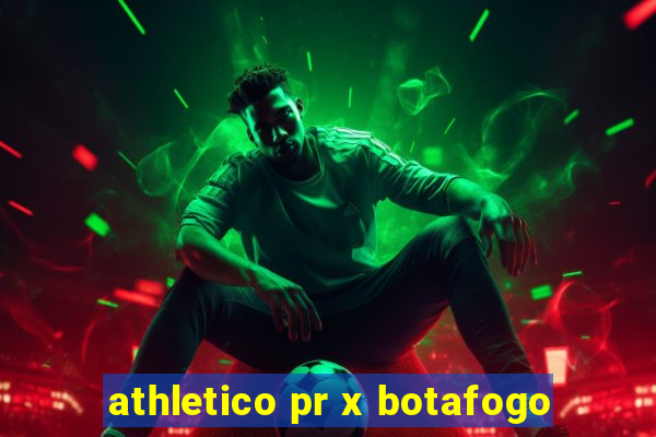 athletico pr x botafogo