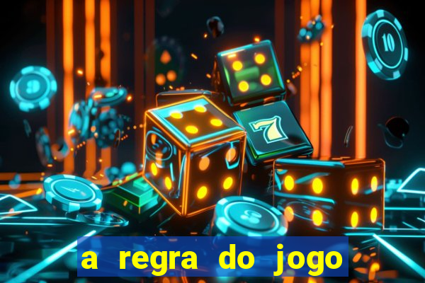 a regra do jogo globo play