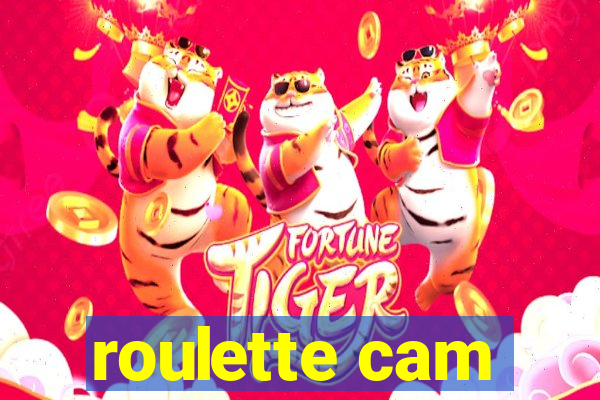 roulette cam