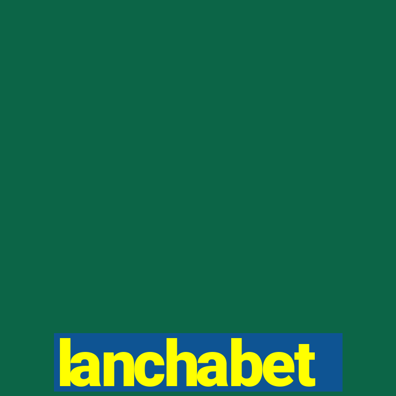 lanchabet