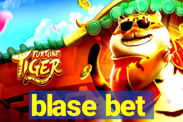 blase bet