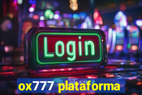 ox777 plataforma