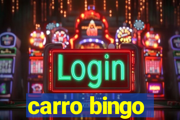 carro bingo