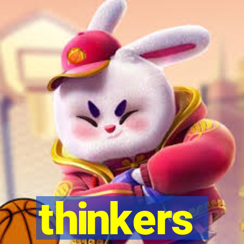 thinkers