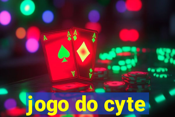 jogo do cyte