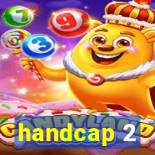 handcap 2