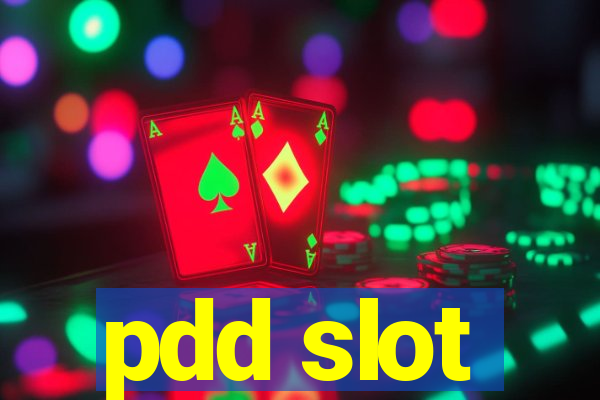 pdd slot