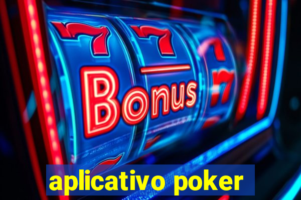 aplicativo poker