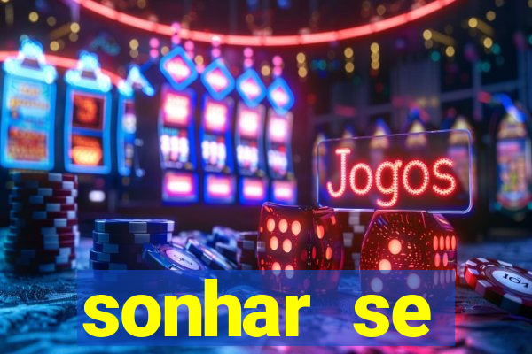 sonhar se escondendo jogo do bicho