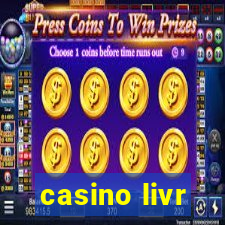 casino livr