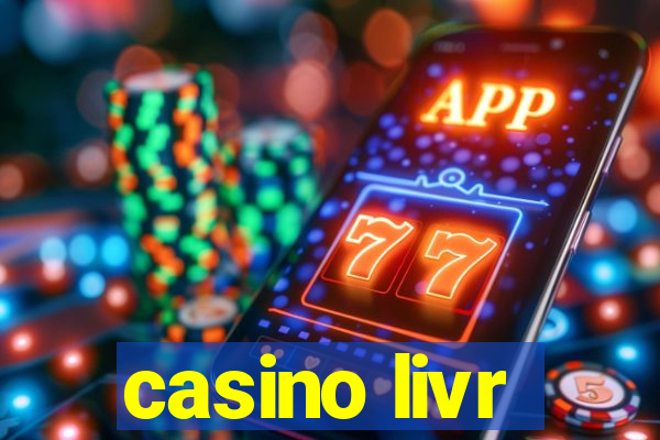 casino livr