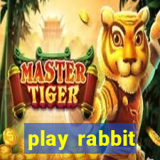 play rabbit