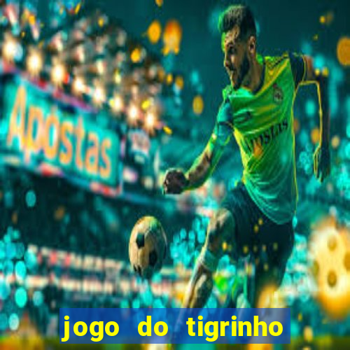 jogo do tigrinho fora do brasil