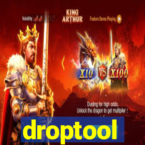 droptool