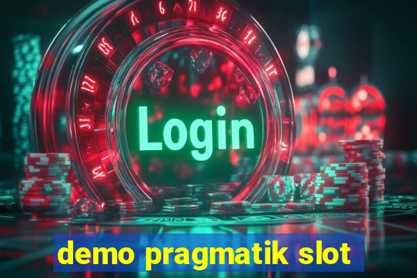 demo pragmatik slot