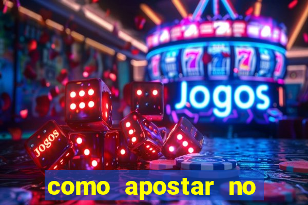 como apostar no jogo de futebol