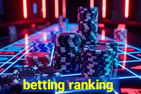 betting ranking