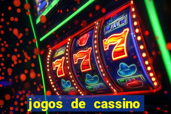 jogos de cassino on line