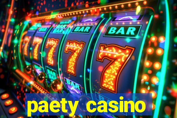 paety casino