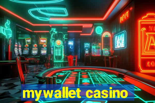 mywallet casino