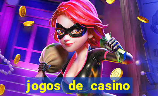 jogos de casino para ganhar dinheiro pix