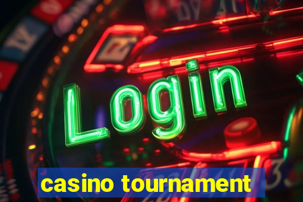 casino tournament