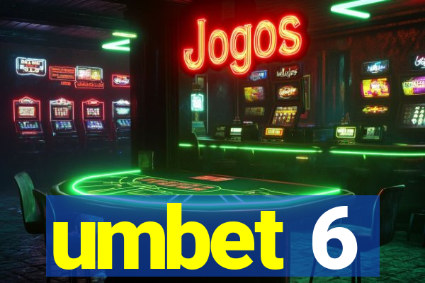 umbet 6