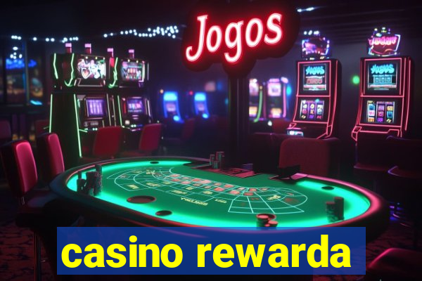 casino rewarda