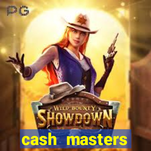 cash masters dinheiro infinito