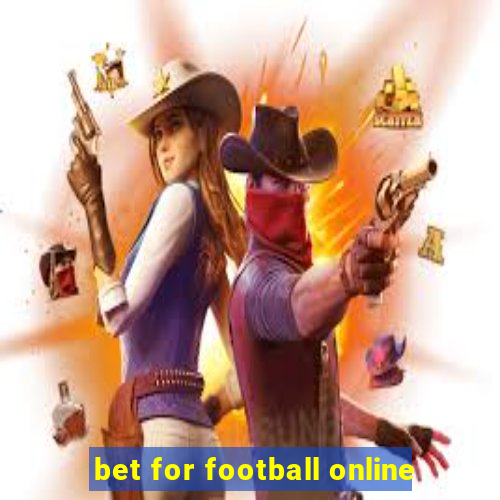 bet for football online