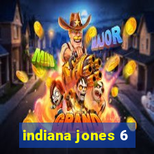 indiana jones 6