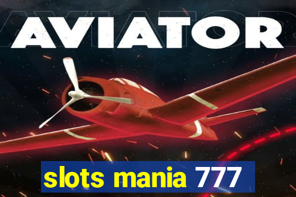 slots mania 777