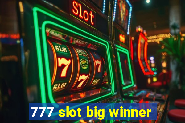 777 slot big winner