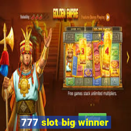 777 slot big winner