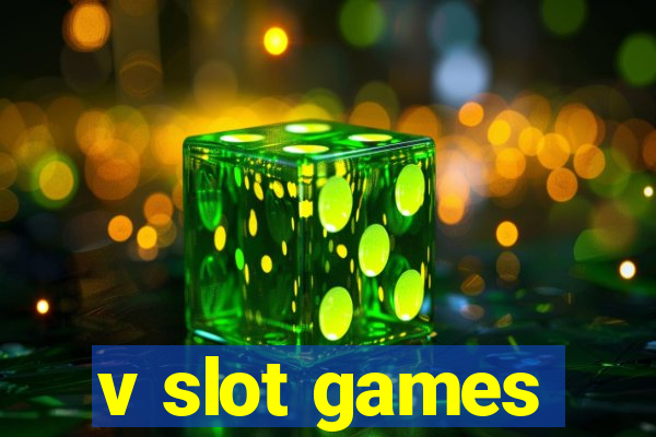 v slot games