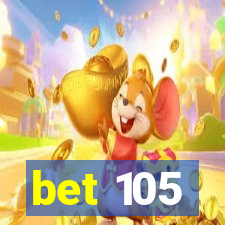 bet 105