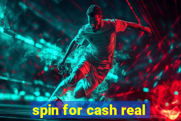 spin for cash real