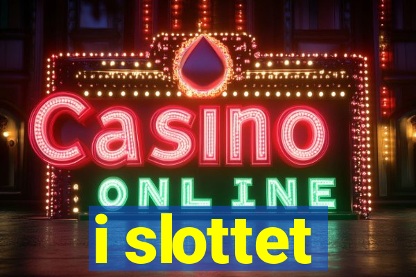 i slottet